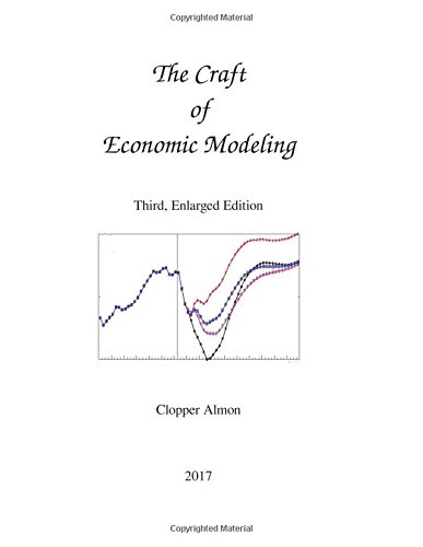The Craft of Economic Modeling von CreateSpace Independent Publishing Platform